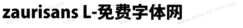 zaurisans L字体转换